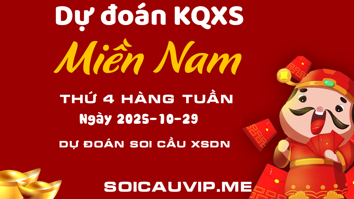 Dự đoán XSDN - Soi cầu KQXSDN ngày 29/10/2025