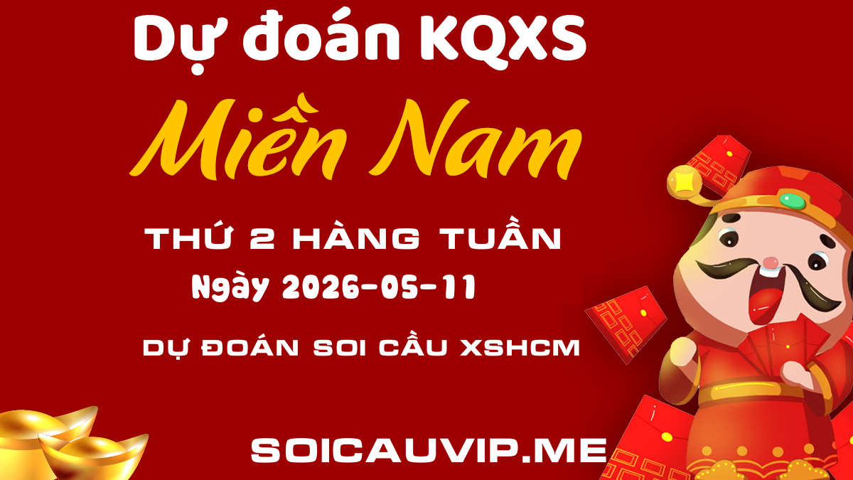 Soi cầu xổ số Thành phố 11/05/2026 - Dự đoán XSHCM (XSTP) Thứ 2