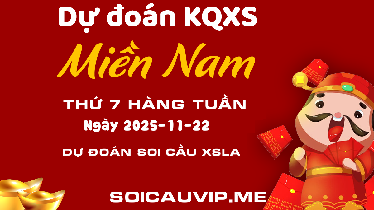 Dự đoán XSLA ngày 22/11 - Soi Cầu Xổ số Long An vip