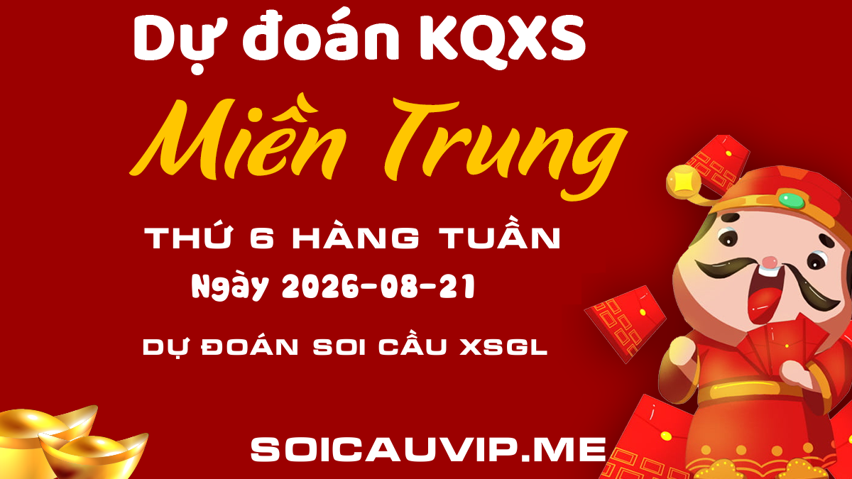 Dự đoán xổ số  Gia Lai - Soi cầu KQXSGL ngày 21/08/2026